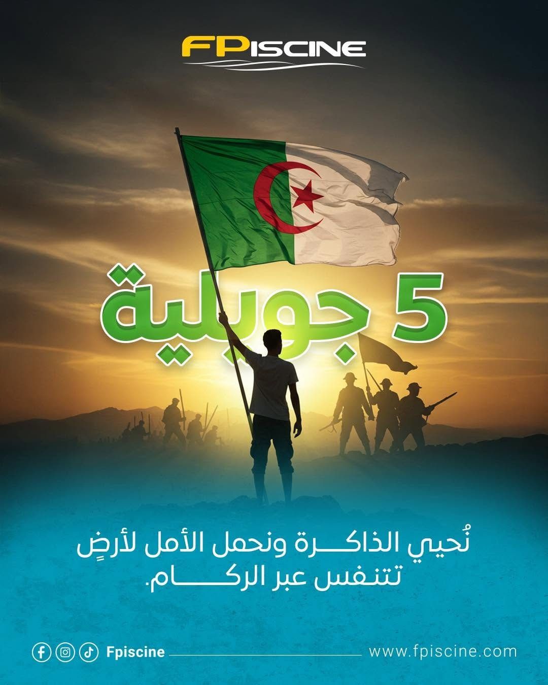 FPISCINE post for Algerian Independence Day, 5 July, with a man raising the flag
